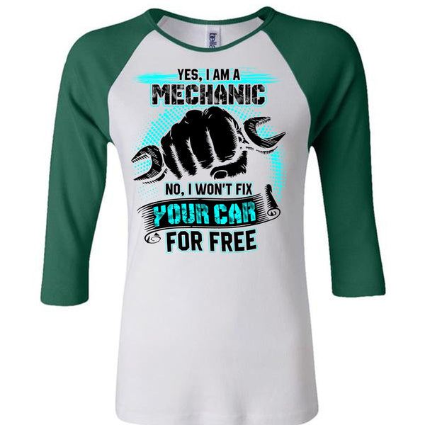 I Am A Mechanic T Shirt, I Won't Fix Your Car For Free T Shirt, Awesome T-Shirts