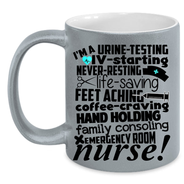 Family Consoling Emerhency Room Coffee Mug, I'm A Nurse Accent Mug