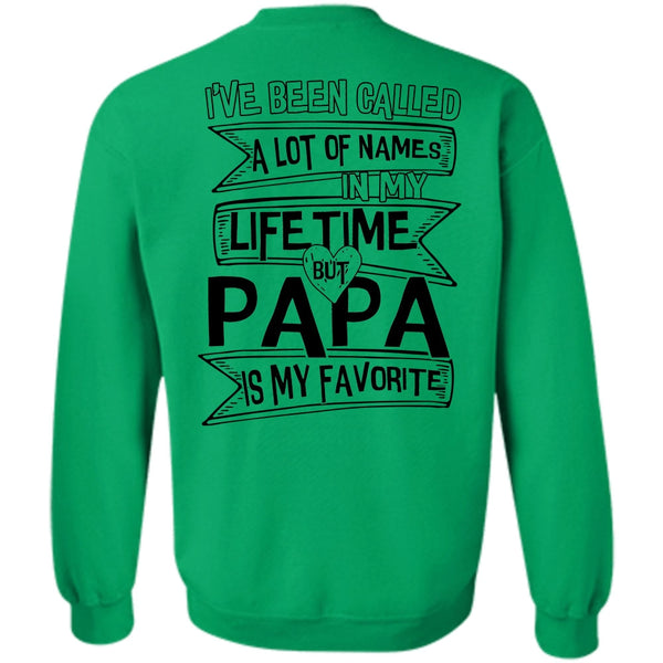Being A Papa T Shirt, Papa Is My Favorite Sweatshirt