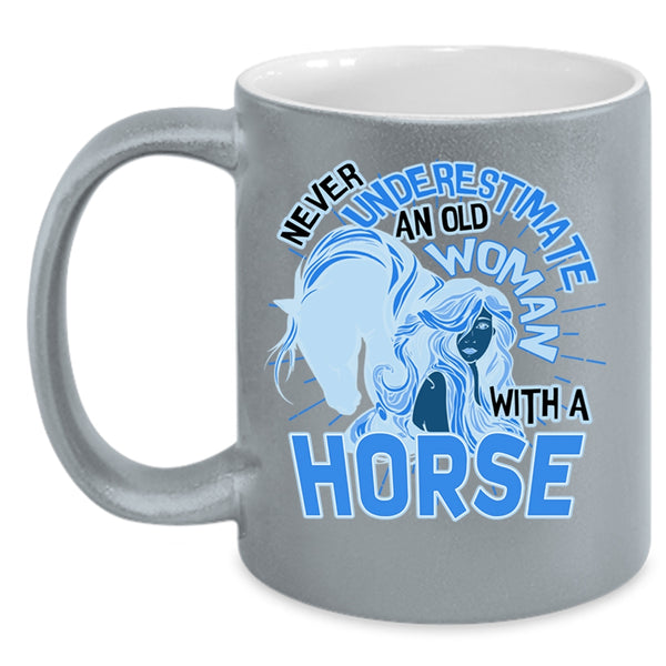 Funny Grandmas Coffee Mug, An Old Woman With A Horse Accent Mug