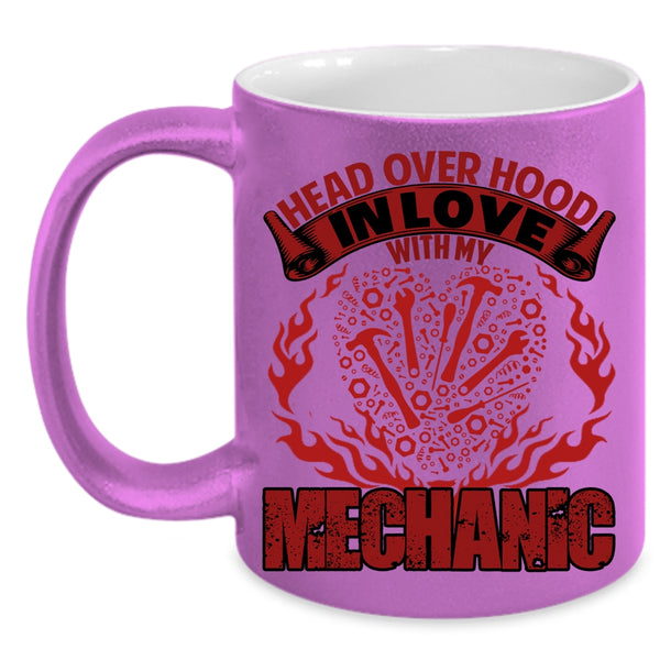 Head Over Hood In Love With My Mechanic Coffee Mug, Cute Mechanic Coffee Cup