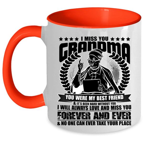 You Were My Best Friend Coffee Mug, I Miss You Grandma Accent Mug