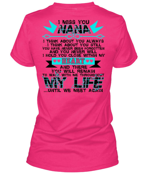 I Miss You Nana T Shirt, I Love Nana T Shirt