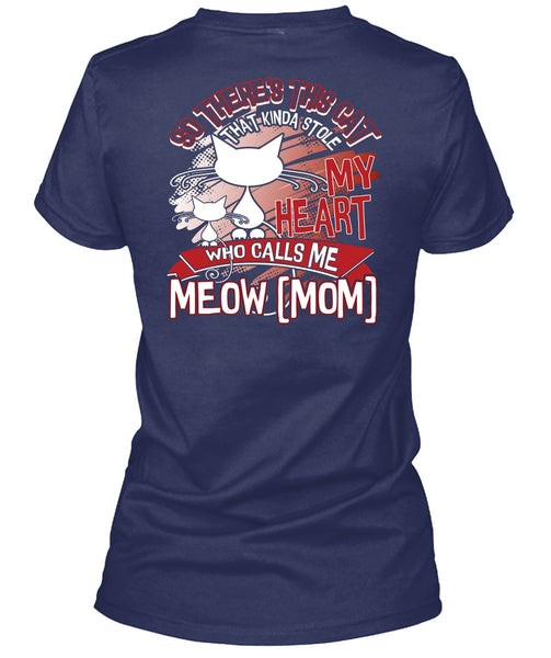 This Cat That Kinda Stole My Heart T Shirt, Who Calls Me Meow T Shirt