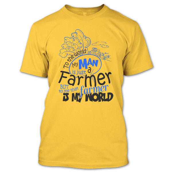 My Man Just A Farmer T Shirt, Coolest Farmer T Shirt