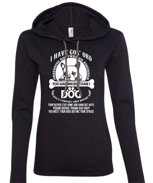 You Have More Than 1 Dog T Shirt, Your Dogs Than Go Out T Shirt (Anvil Ladies Ringspun Hooded)