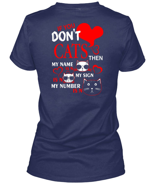 If You Don't Cats T Shirt, My Favorite T Shirt
