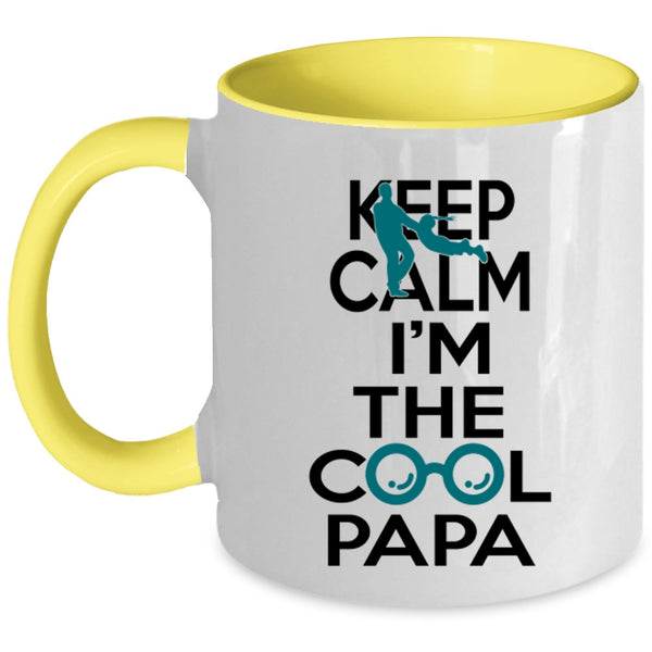 Cool Papa Coffee Mug, Keep Calm I'm The Cool Papa Accent Mug