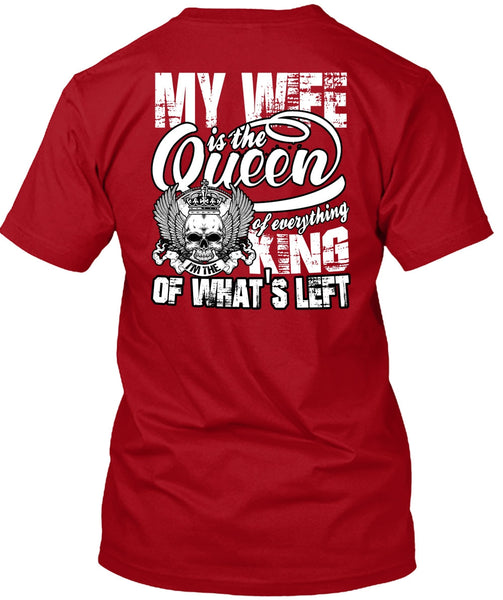 My Wife Is The Queen T Shirt, I'm The King T Shirt