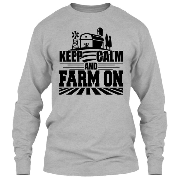 Keep Calm And Farm On T Shirt, Gift For Farmer T Shirt