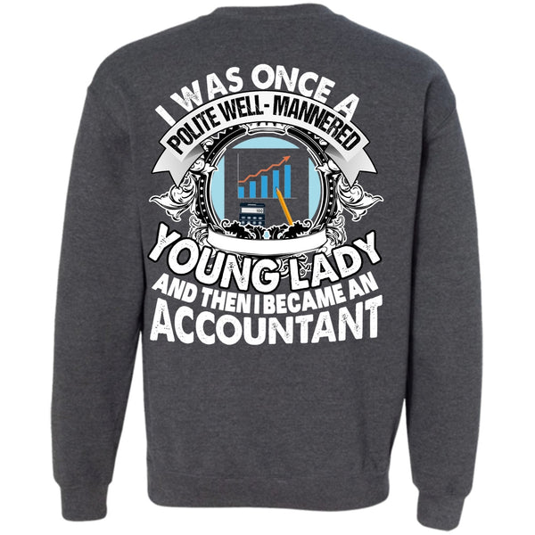 Young Lady T Shirt, I Love Accountant Sweatshirt