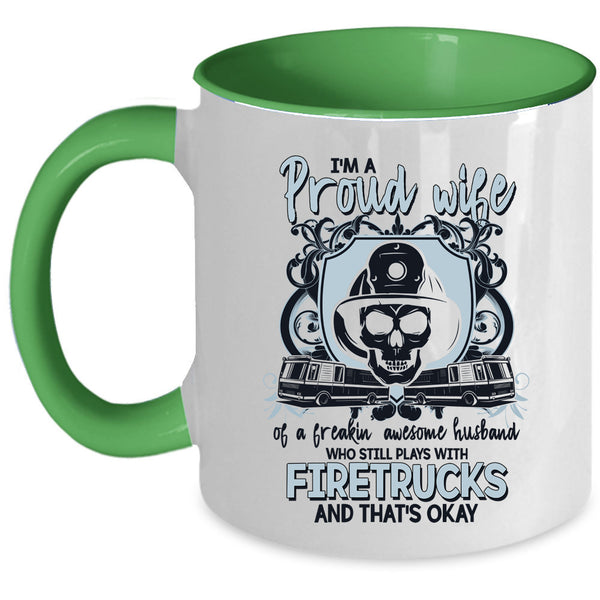 Play With Firetrucks Coffee Mug, I'm Proud Wife Of An Awesome Husband Accent Mug