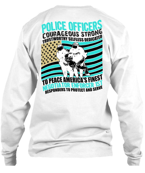 Police Officers Courageous Strong T Shirt, I Love Police T Shirt