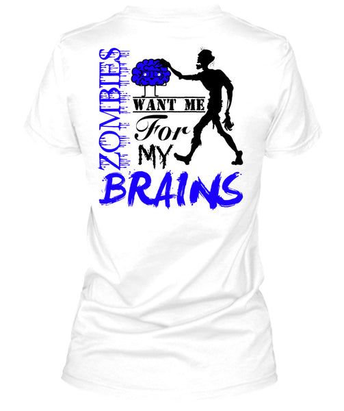 Zombies Want Me For My Brains T Shirt, Wait For Halloween T Shirt