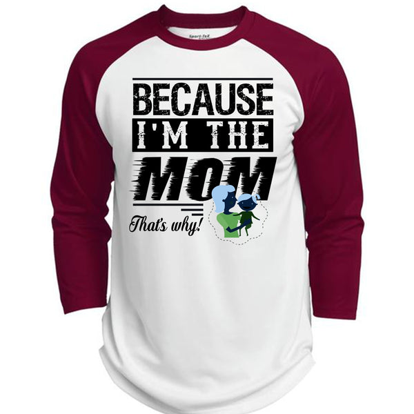 Because I'm The Mom T Shirt, Mom And Baby T Shirt, Mother's Day T Shirt  (Polyester Game Baseball Jersey)