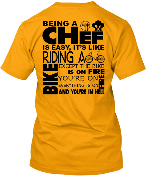 Being A Chef Is Easy T Shirt, My Job T Shirt