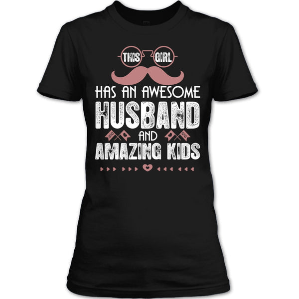 This Girl Has An Awesome Husband T Shirt, Husband T Shirt