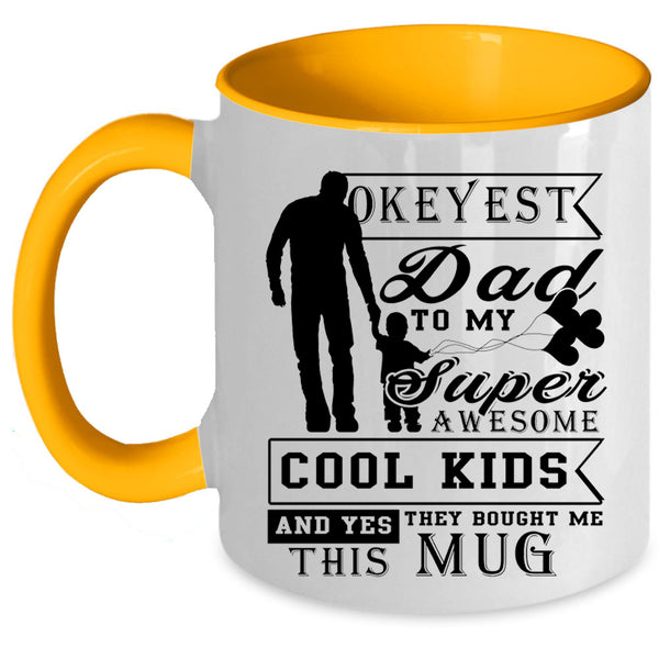 Gift For My Daddy Coffee Mug, My Awesome Cool Kids Accent Mug