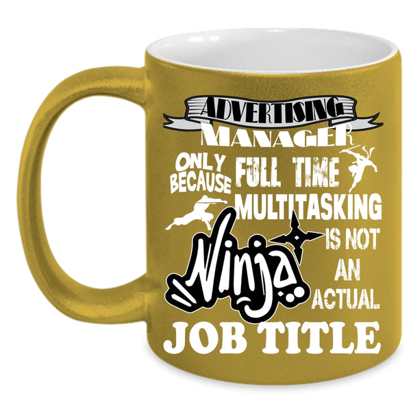 Advertising Manager Coffee Mug, Funny Gift For Advertising Manager Coffee Cup