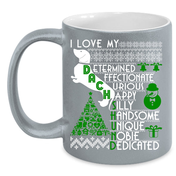 I Love My Duchshund Coffee Mug, Cute Christmas Coffee Cup