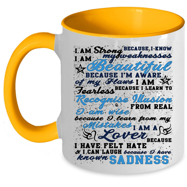 I Am Beautiful Coffee Mug, I Am Strong Accent Mug
