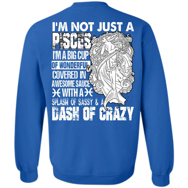 I'm A Big Cup T Shirt, I Love Pisces Sweatshirt