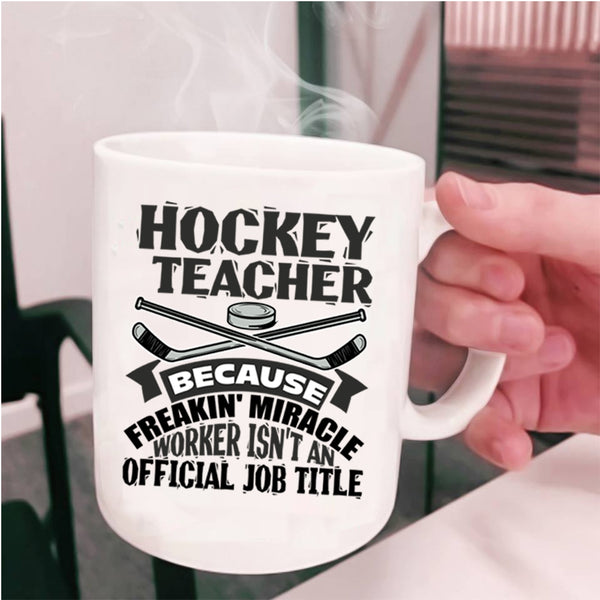Awesome Hockey Teacher Coffee Mug, Hockey Teacher Cup