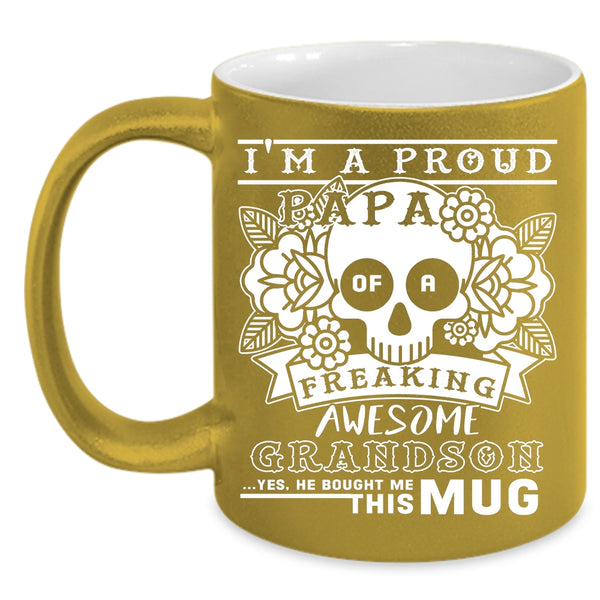 I'm A Proud Papa Of A Grandson Coffee Mug, Awesome Papa Coffee Cup