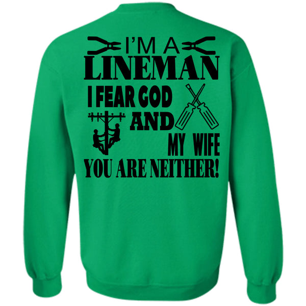 Being A Lineman T Shirt, I'm A Lineman Sweatshirt