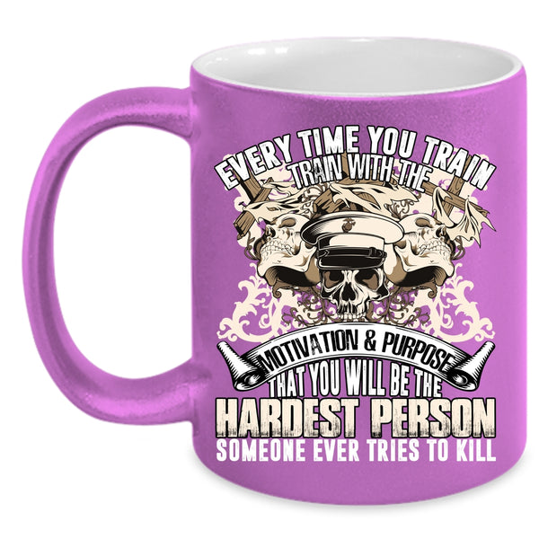Every Time Train Coffee Mug, Train With The Motivation And Purpose Coffee Cup