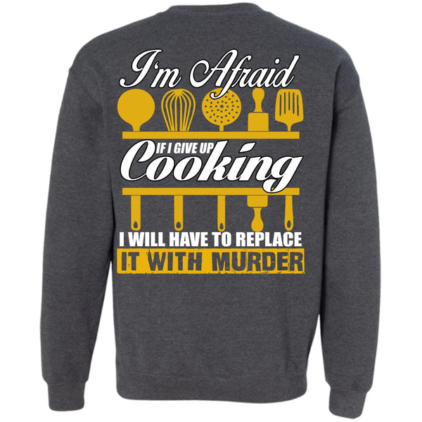 Being A Chef T Shirt, I Love Chef Sweatshirt