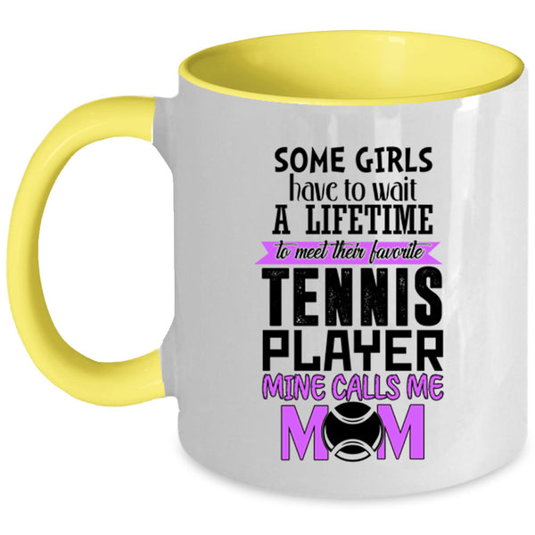 Mine Calls Me Mom Coffee Mug, Favorite tennis Player Accent Mug