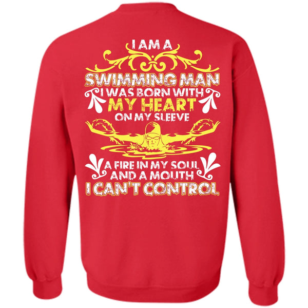 I Can't Control T Shirt, I Love Swimming Sweatshirt