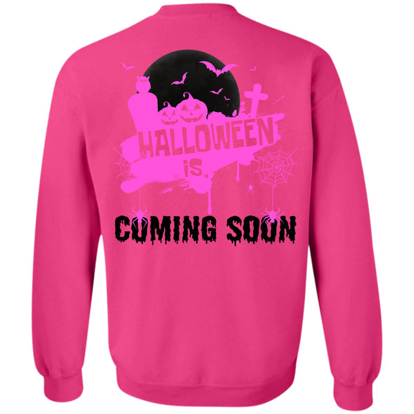 Wait For Halloween T Shirt, Halloween Is Coming Soon Sweatshirt
