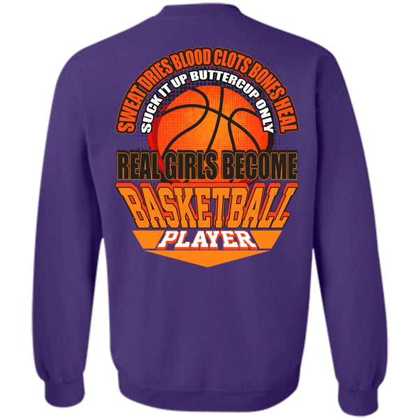 Sweat Dries Blood Clots T Shirt, I Love Basketball Sweatshirt