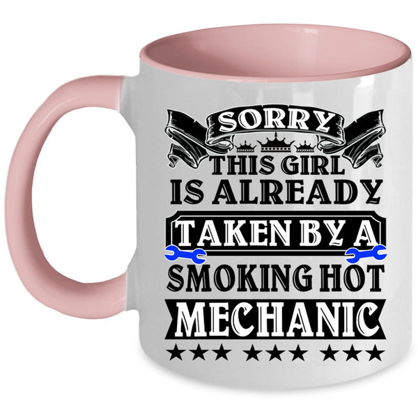 Beautiful Wife Coffee Mug, Taken By A Smoking Hot Mechanic Accent Mug