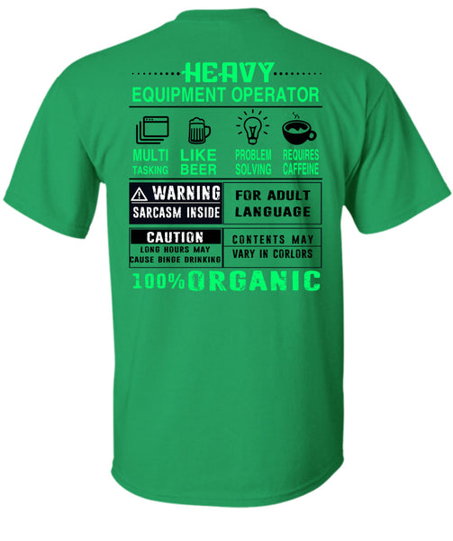 Heavy Equipment Operator T Shirt, Being A Operator T Shirt