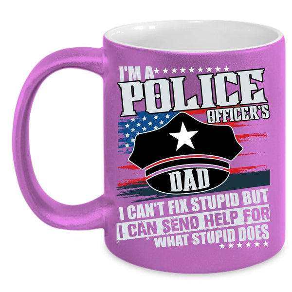 I'm A Police Officer's Dad Coffee Mug, Awesome Police Officer's Dad Coffee Cup
