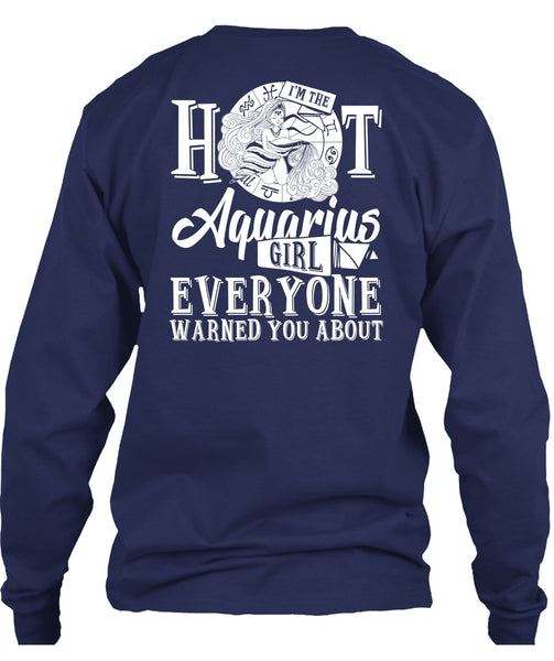 I'm The Hot Aquarius Girl T Shirt, I Love Aquarius T Shirt