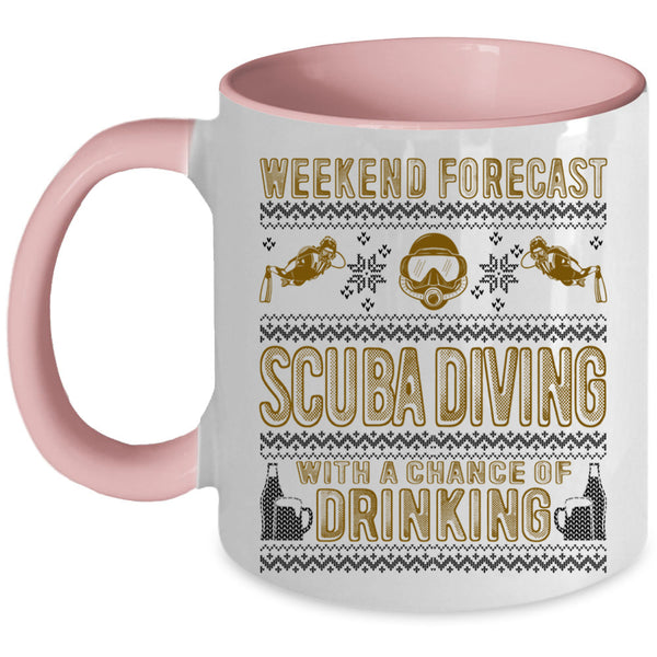 Chance Of Drinking Coffee Mug, Weekend Forecast Scuba Diving Accent Mug