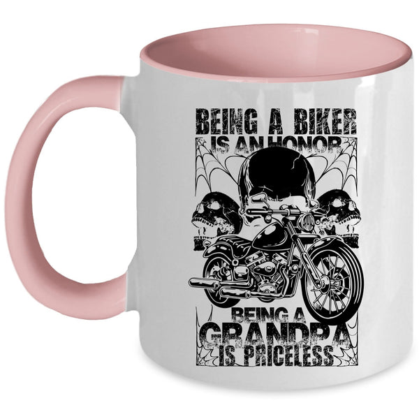 Being A Grandpa Is Priceless Coffee Mug, Being A Biker Is An Honor Accent Mug