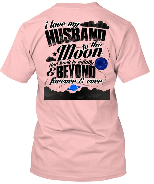I Love My Husband T Shirt, Moon And Back T Shirt