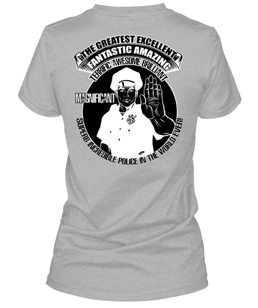 Police In The World Ever T Shirt, I Love Police T Shirt