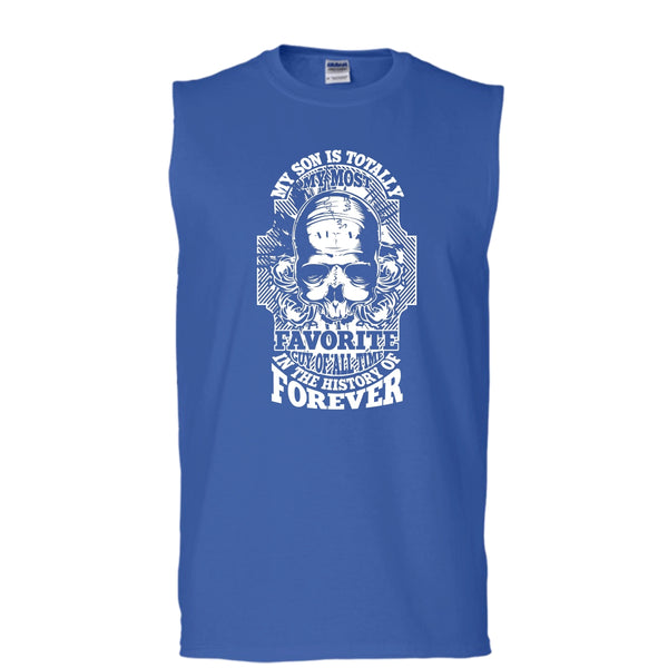 My Son T Shirt, My Most Favorite Guy Of All Time T Shirt, Cool T Shirt (Men's Cotton Sleeveless)