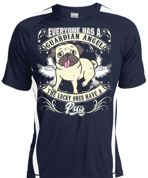 The Lucky Ones Have A Pug T Shirt, Everyone Has A Guardian Angel T Shirt, Cool Shirt