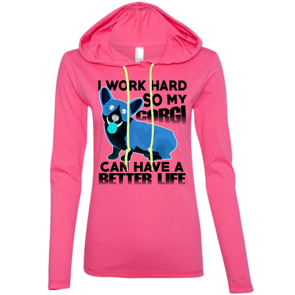 My Corgi Can Have A Better Life T Shirt, I Love My Dog T Shirt, Awesome T-Shirts
