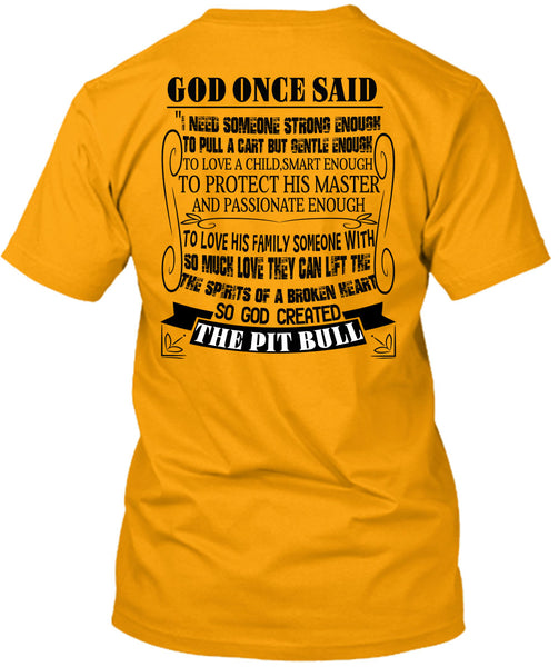 God Created The Pit Bull T Shirt, I Love My Dogs T Shirt