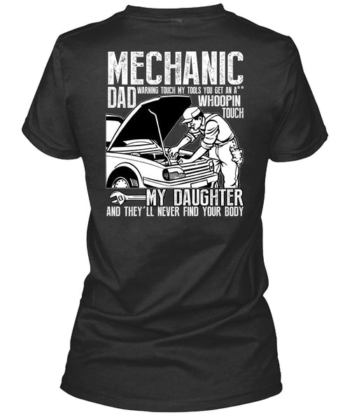 Mechanic Dad T Shirt, My Daughter T Shirt