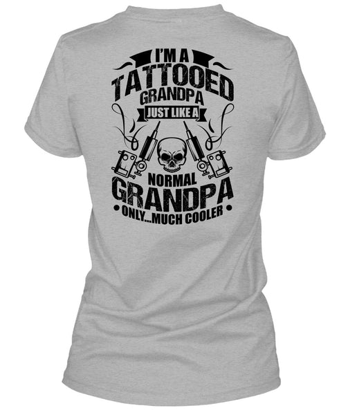 I'm Tattooed Grandpa T Shirt, I Love Tattooed T Shirt