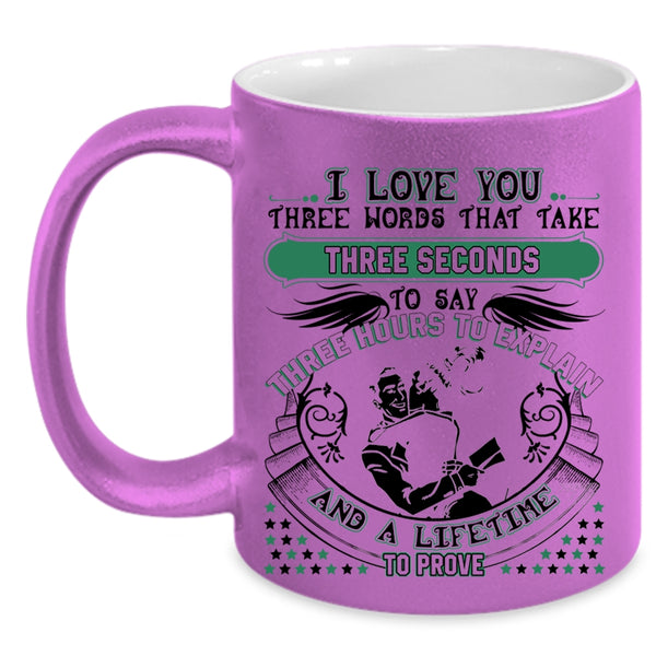 Cute Coffee Mug, I Love You Three Words That Take Three Seconds Accent Mug